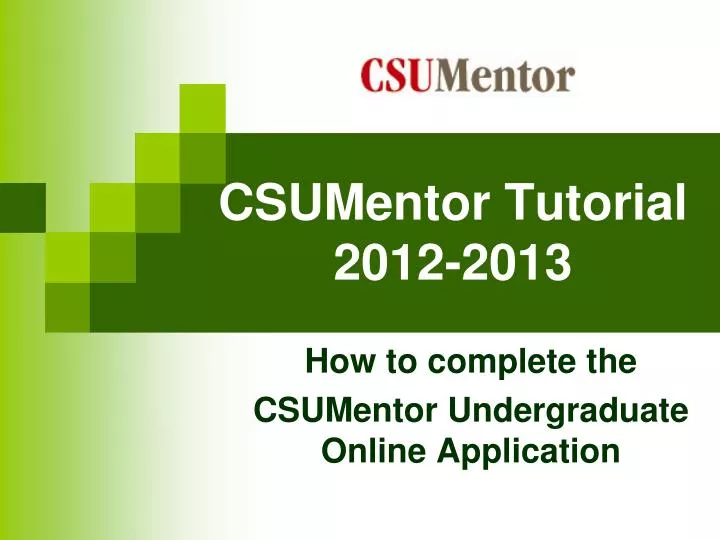 csumentor tutorial 2012 2013 n.