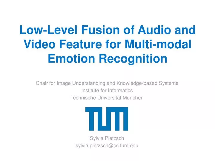 Ppt Low Level Fusion Of Audio And Video Feature For Multi Modal Emotion Recognition Powerpoint Presentation Id 4978001
