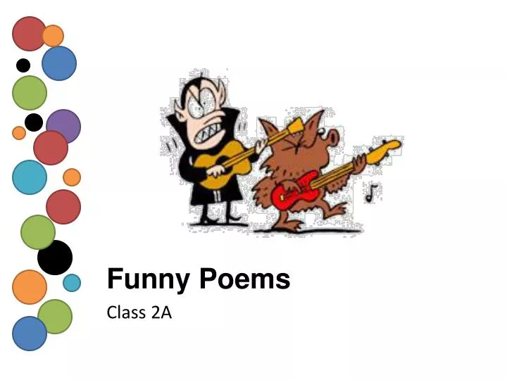 PPT - Funny Poems PowerPoint Presentation, free download - ID:4978296
