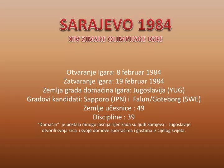 PPT - SARAJEVO 1984 XIV ZIMSKE OLIMPIJSKE IGRE PowerPoint Presentation -  ID:4989669
