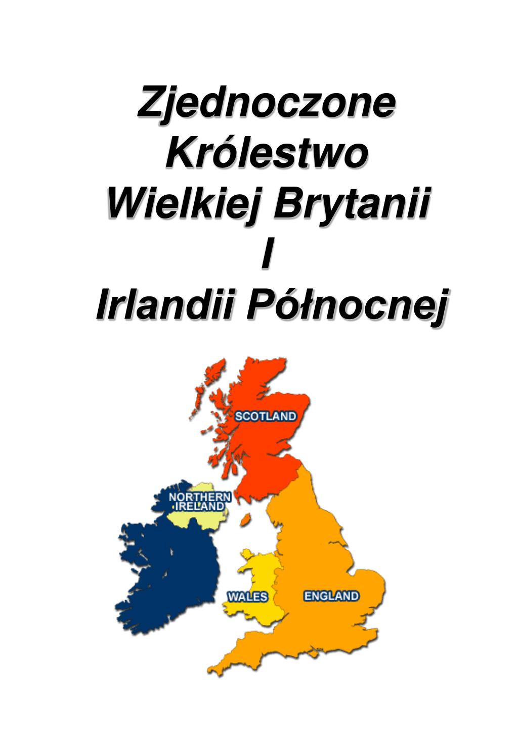 PPT - Zjednoczone Królestwo Wielkiej Brytanii I Irlandii Północnej  PowerPoint Presentation - ID:4991328