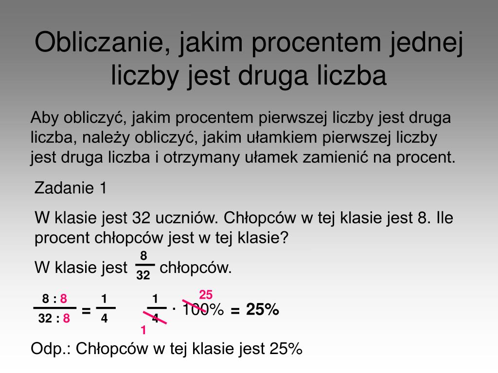 Jak Obliczyć Jakim Procentem Jednej Liczby Jest Druga Liczba PPT - Procenty PowerPoint Presentation, free download - ID:4992816