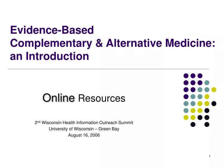 PPT EvidenceBased Complementary & Alternative Medicine an