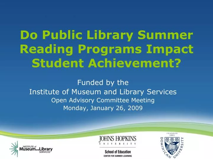 PPT Do Public Library Summer Reading Programs Impact Student