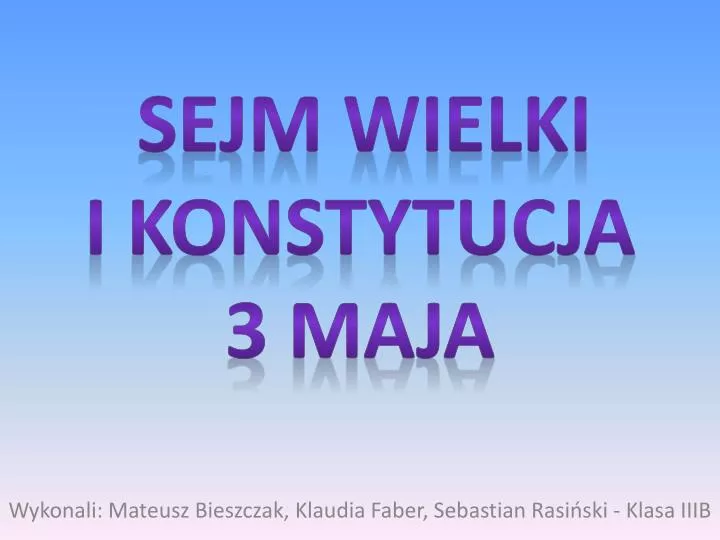Ppt Sejm Wielki I Konstytucja 3 Maja Powerpoint Presentation Free Download Id 4996348