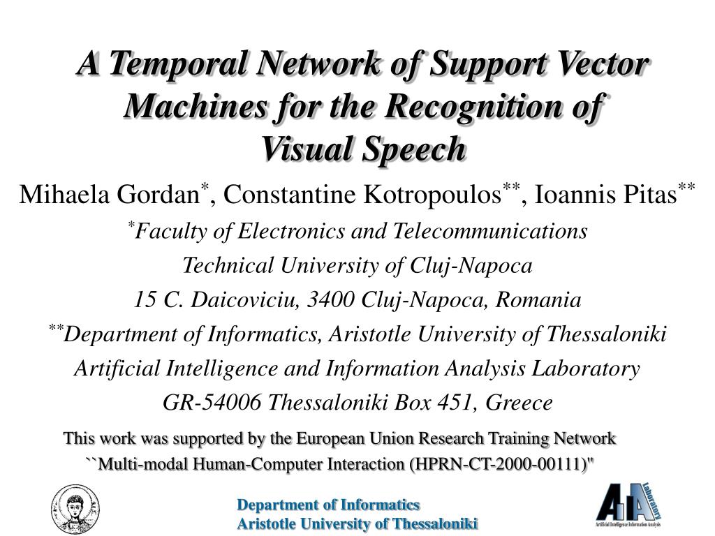 PPT - A Temporal Network of Support Vector Machines for the Recognition of  Visual Speech PowerPoint Presentation - ID:4998169