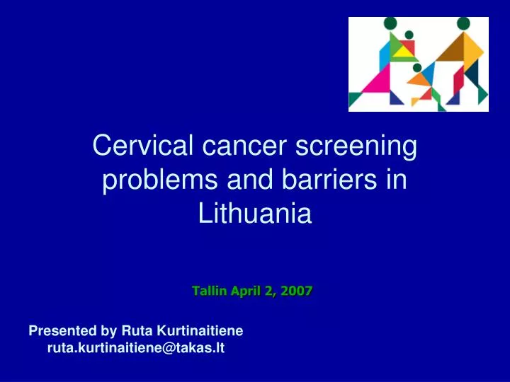 cervical cancer screening problems and barriers in lithuania n.