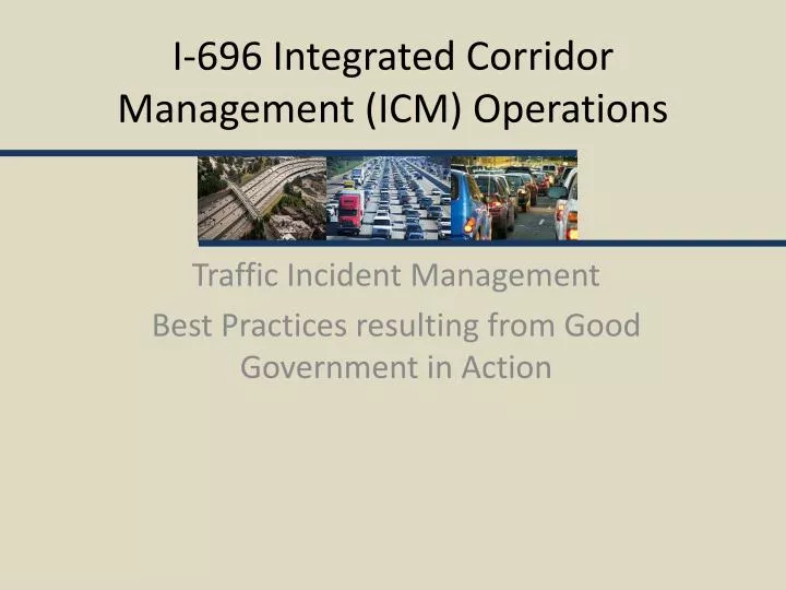 i 696 integrated corridor management icm operations n.