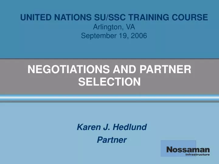 negotiations and partner selection n.