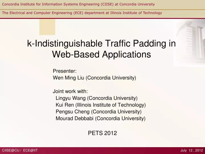 PPT kIndistinguishable Traffic Padding in Based Applications