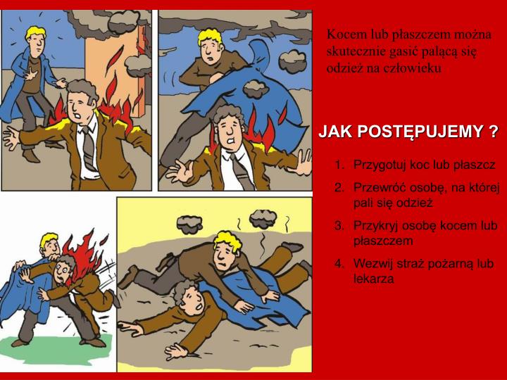Płonącą Odzież Na Człowieku Należy Gasić