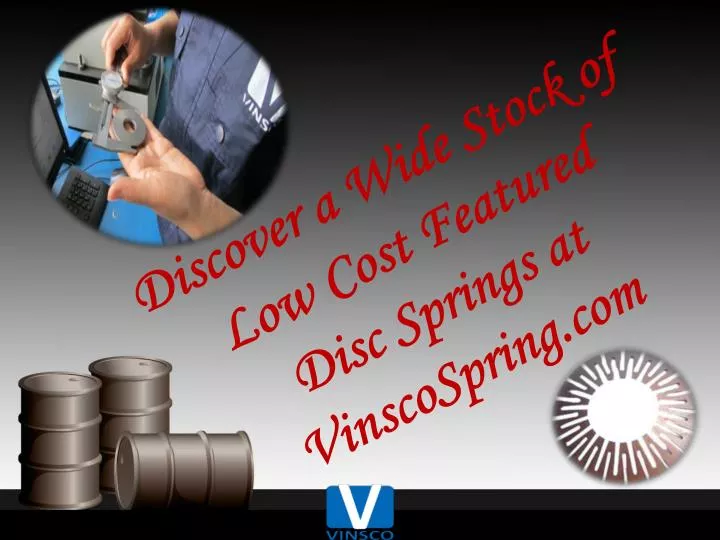 discover a wide stock of low cost featured disc springs at vinscospring com n.