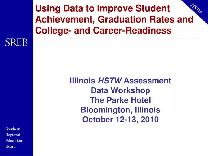 using data to improve student achievement graduation rates and college and career readiness n.