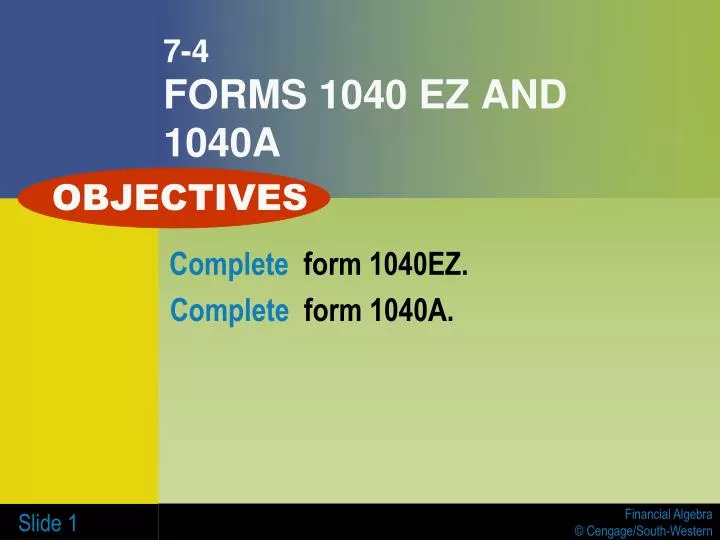 PPT - 7-4 FORMS 1040 EZ AND 1040A PowerPoint Presentation, free
