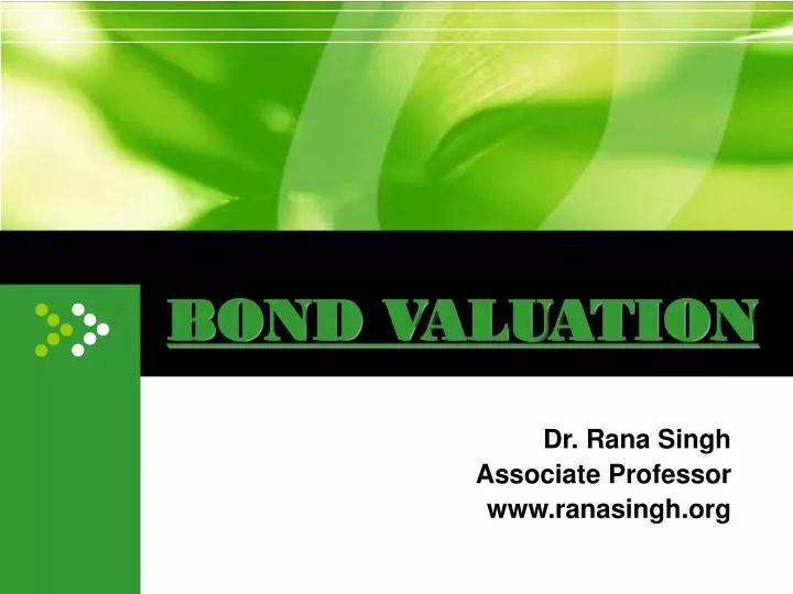 Ppt Bond Valuation Powerpoint Presentation Free Download Id5016773 1267