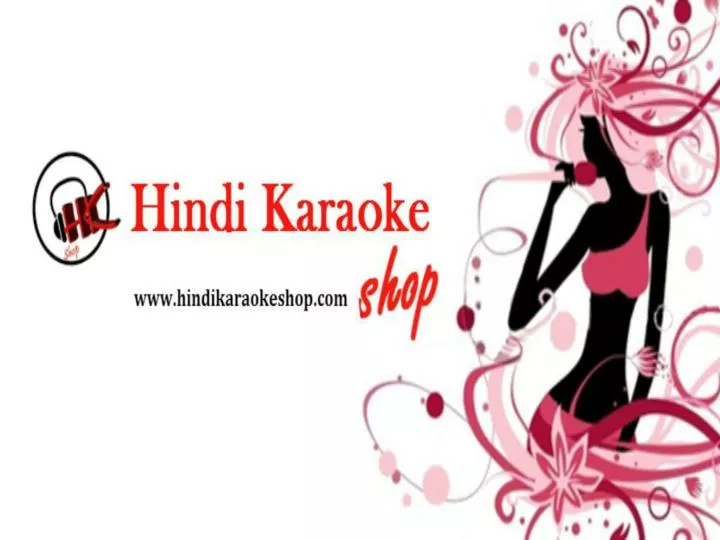 PPT Hindi Karaoke Songs Download TRACKS UPLOADED IN OCTOBER 201