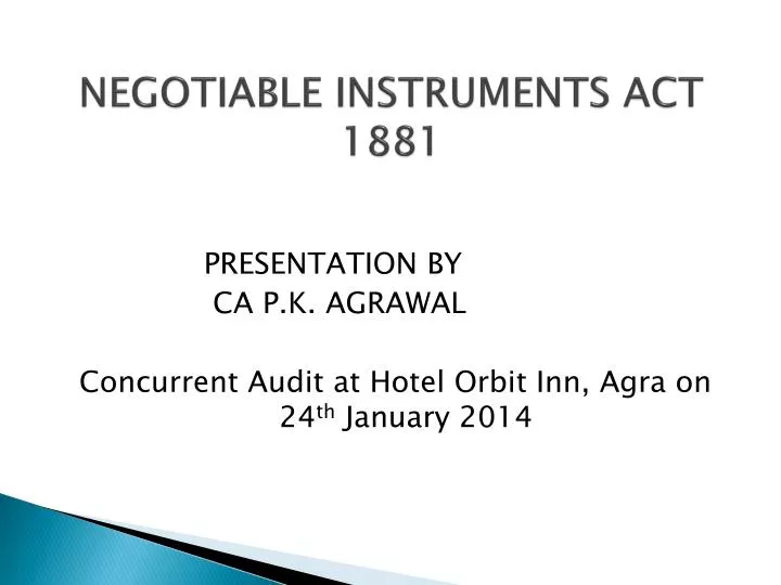 PPT NEGOTIABLE INSTRUMENTS ACT 1881 PowerPoint Presentation, free