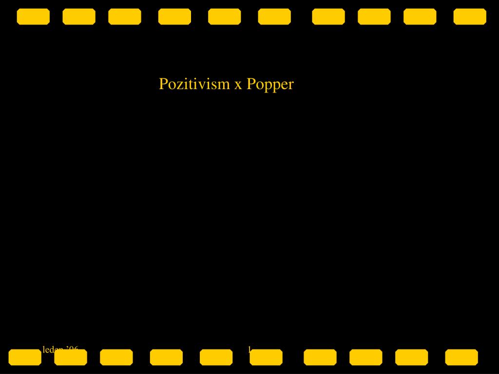 PPT - Pozitivism x Popper PowerPoint Presentation, free download -  ID:5020877