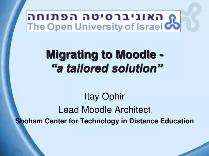migrating to moodle a tailored solution n.