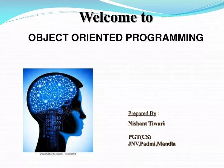 PPT - Welcome to OBJECT ORIENTED PROGRAMMING PowerPoint Presentation ...