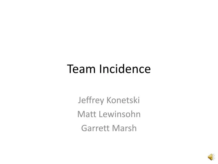 team incidence n.