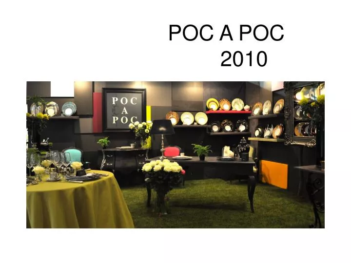 PPT - POC A POC 2010 PowerPoint Presentation, free download - ID:5035689
