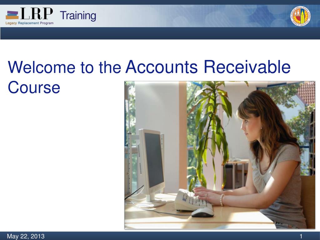 PPT to the Accounts Receivable Course PowerPoint Presentation