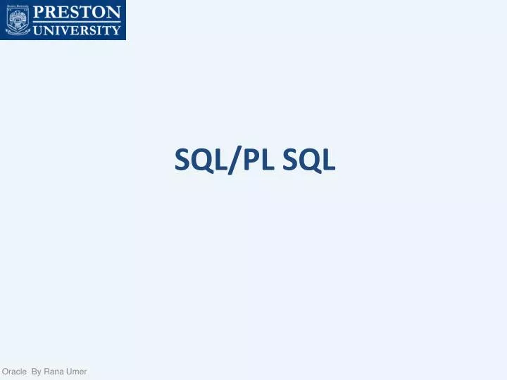 PPT - SQL/PL SQL PowerPoint Presentation, free download - ID:5040744