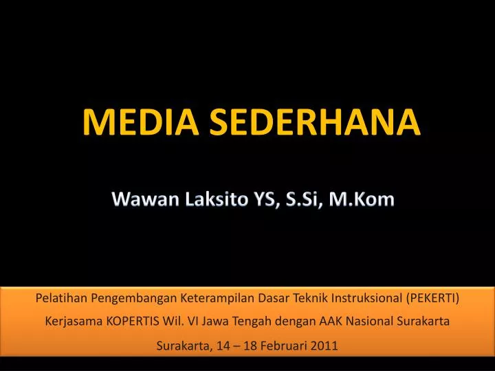 PPT - MEDIA SEDERHANA PowerPoint Presentation, free download - ID:5041647