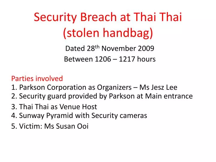 security breach at thai thai stolen handbag n.