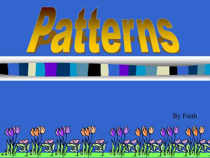 PPT - Patterns PowerPoint Presentation, free download - ID:5046047