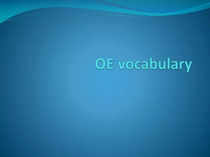 oe vocabulary n.