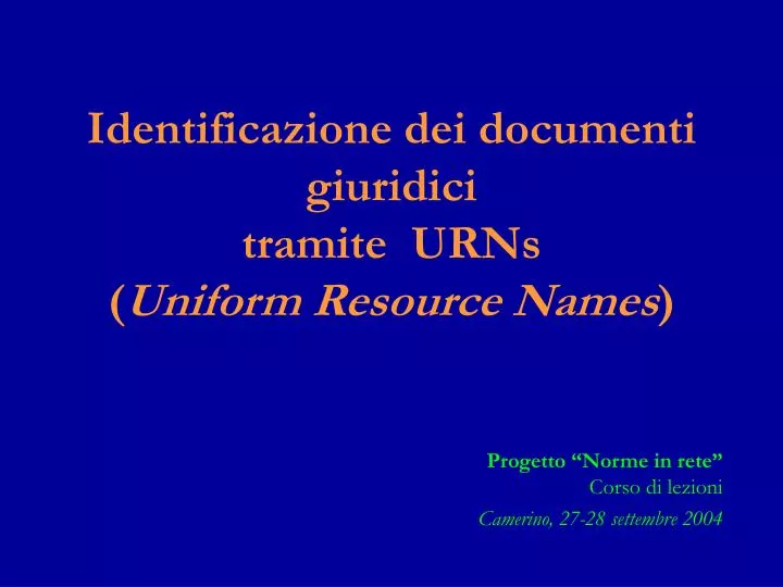 identificazione dei documenti giuridici tramite urns uniform resource names n.