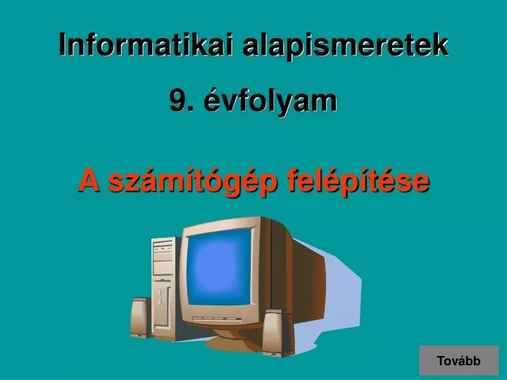 A számítógép felépítése ppt