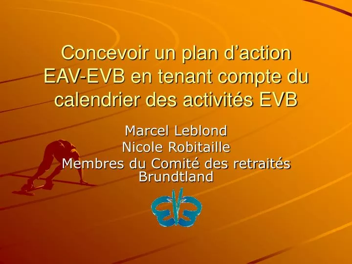 concevoir un plan d action eav evb en tenant compte du calendrier des activit s evb n.