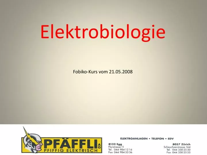 elektrobiologie fobiko kurs vom 21 05 2008 n.
