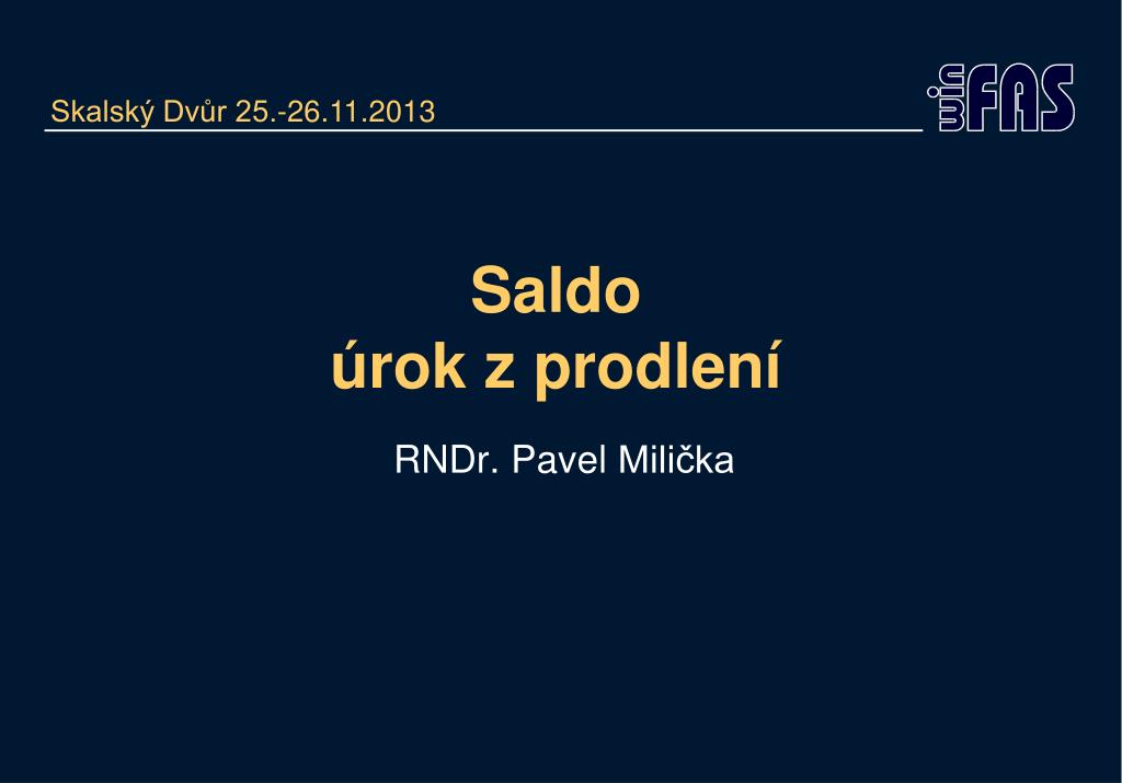 PPT - Saldo úrok z prodlení PowerPoint Presentation, free download -  ID:5051399
