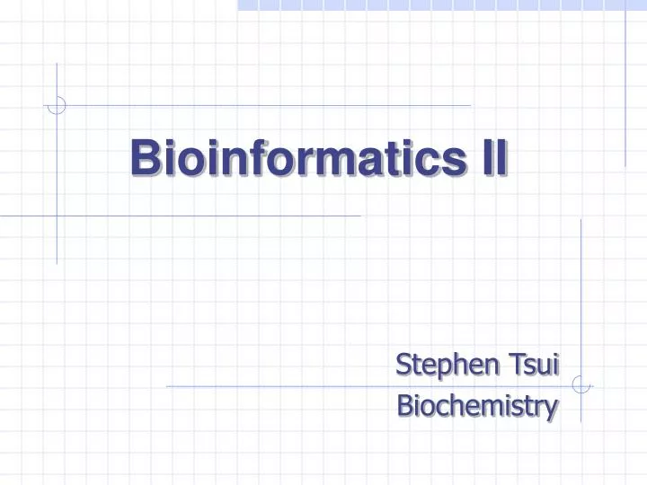 ppt-bioinformatics-ii-powerpoint-presentation-free-download-id-5052602