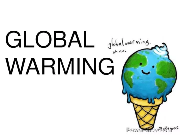 Global warming презентация на английском