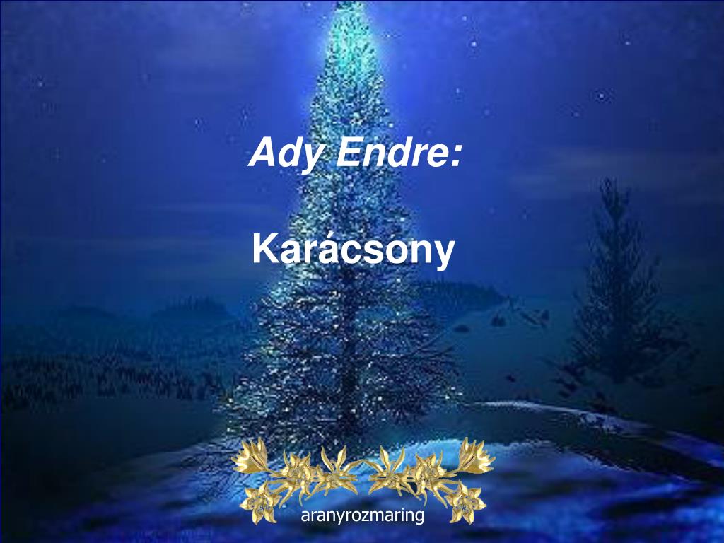 PPT - Ady Endre: Karácsony PowerPoint Presentation, free download -  ID:5054484