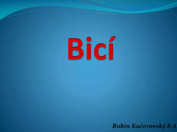 PPT - Bicí PowerPoint Presentation, free download - ID:5054578