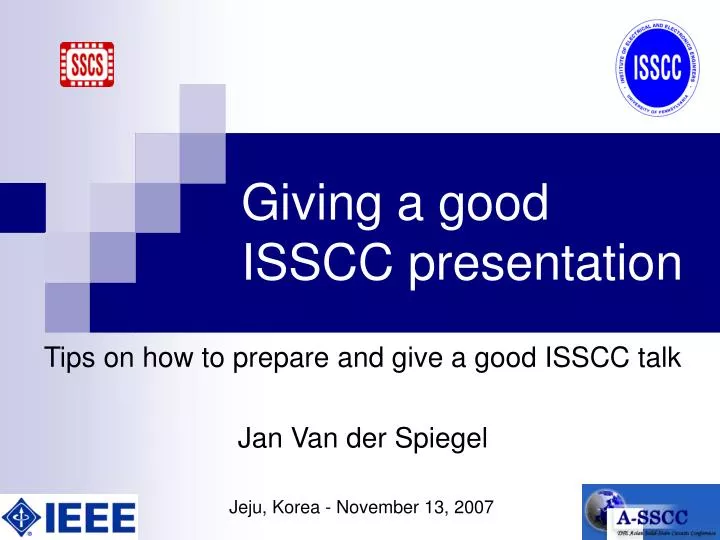 giving a good isscc presentation n.