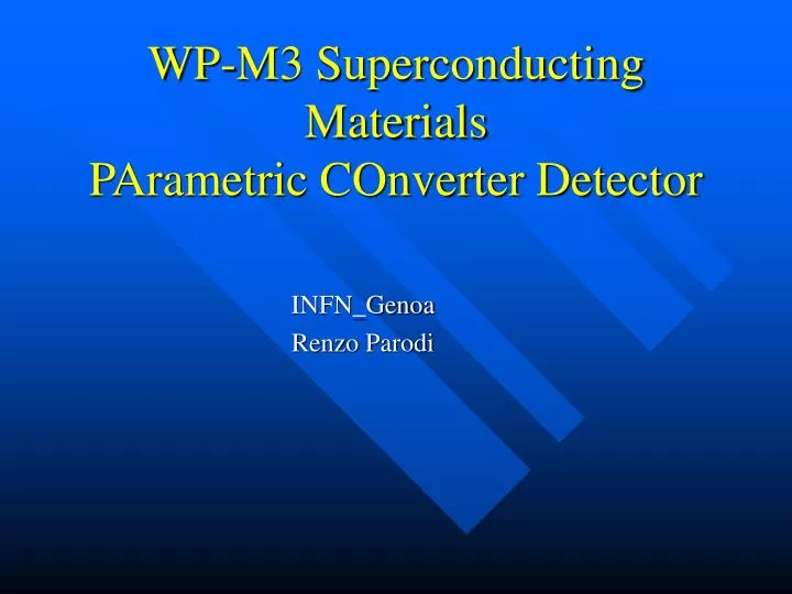 wp m3 superconducting materials parametric converter detector n.