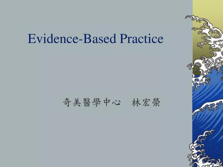 evidence based practice n.
