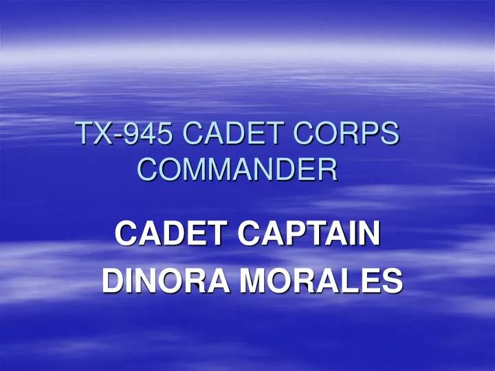 tx 945 cadet corps commander n.