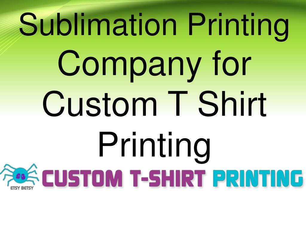 sublimation t shirt printing companies