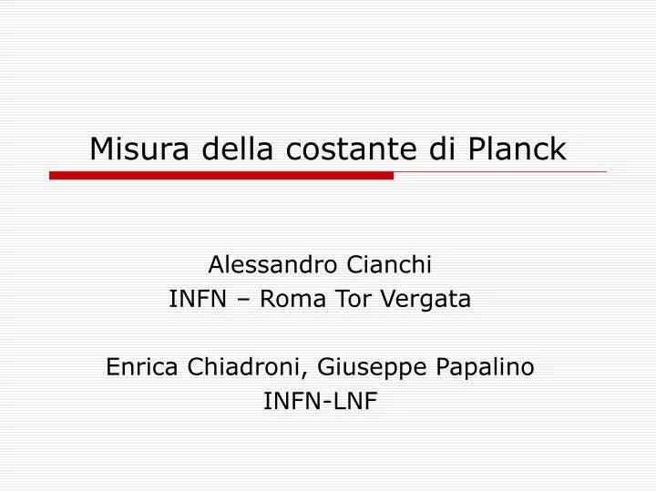 PPT Misura della costante di Planck PowerPoint Presentation, free