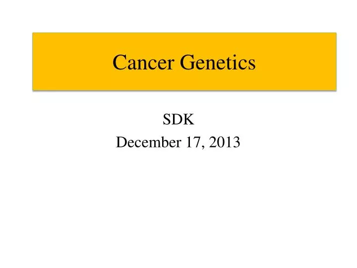 cancer genetic ppt
