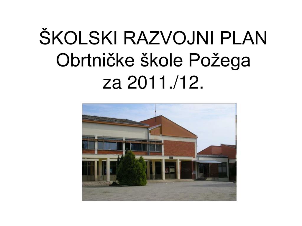 venture plin vuk  PPT - ŠKOLSKI RAZVOJNI PLAN Obrtničke škole Požega za 2011./12. PowerPoint  Presentation - ID:5061801