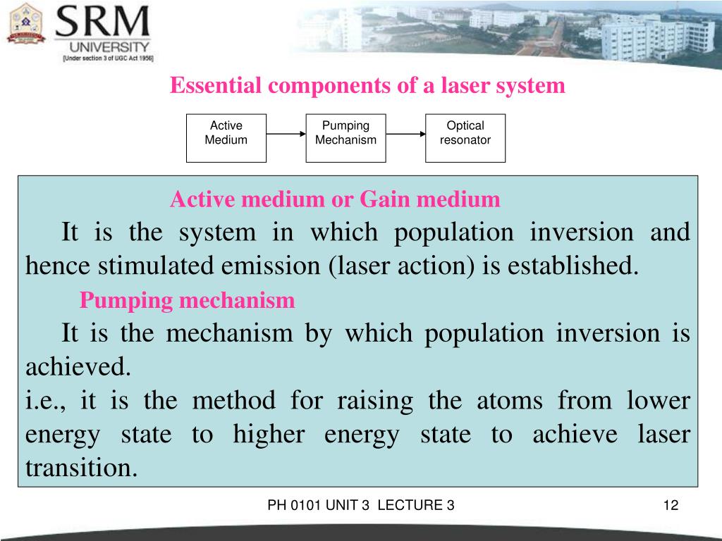 PPT - Laser action summary Step 1 : Choose a proper lasing medium  PowerPoint Presentation - ID:5062574